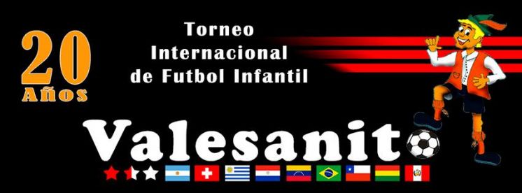 Cierre de inscripciones para la 20ma edición del Torneo Internacional de Fútbol Infantil &quot; Valesanito 2016 &quot;